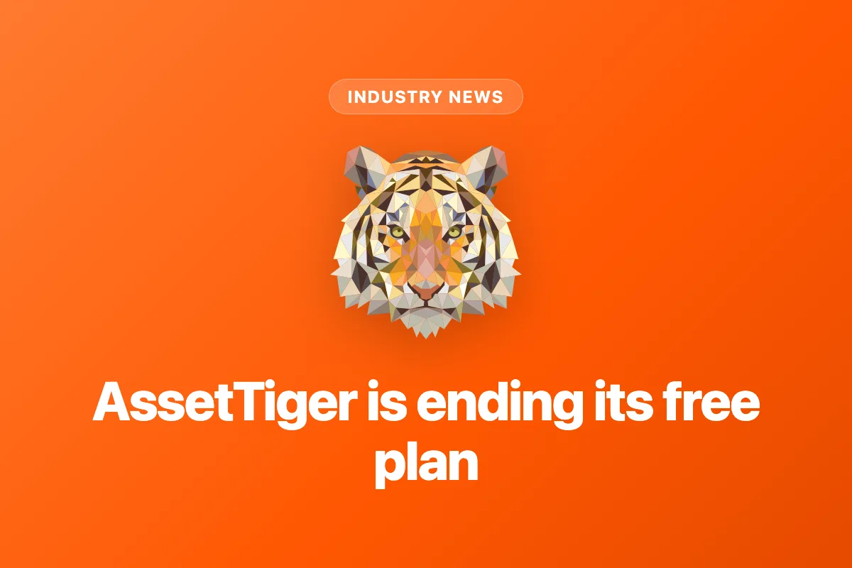 AssetTiger Is Ending Its Free Plan (August 2026): Timeline and Your Options